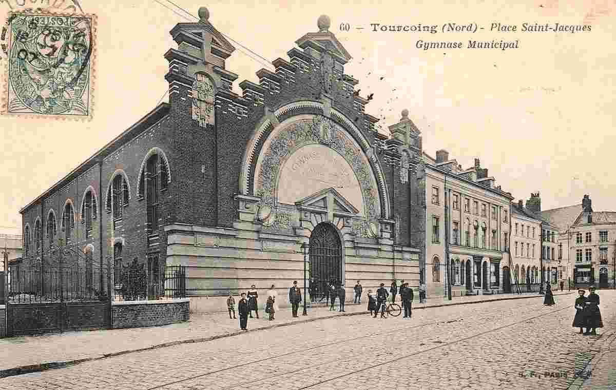 Tourcoing. Place Saint-Jacques, Gymnase Municipal, 1910
