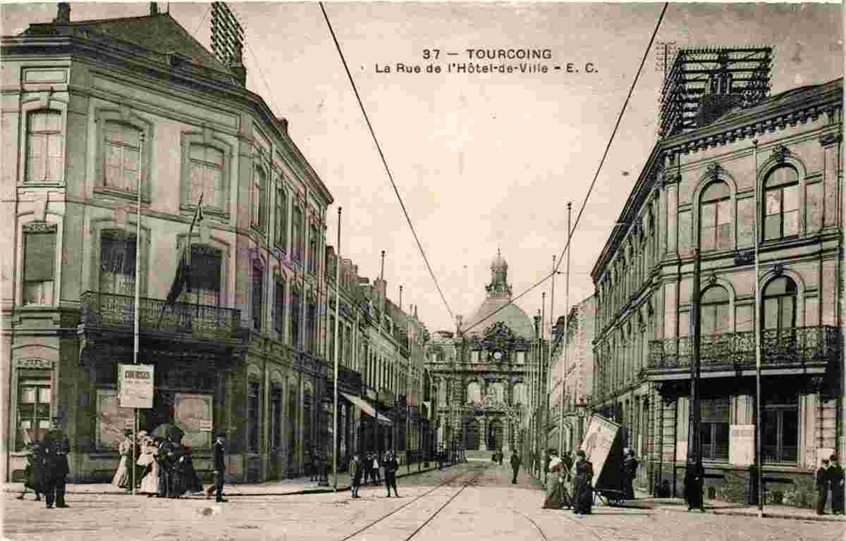 Tourcoing. Rue de l'Hôtel de Ville