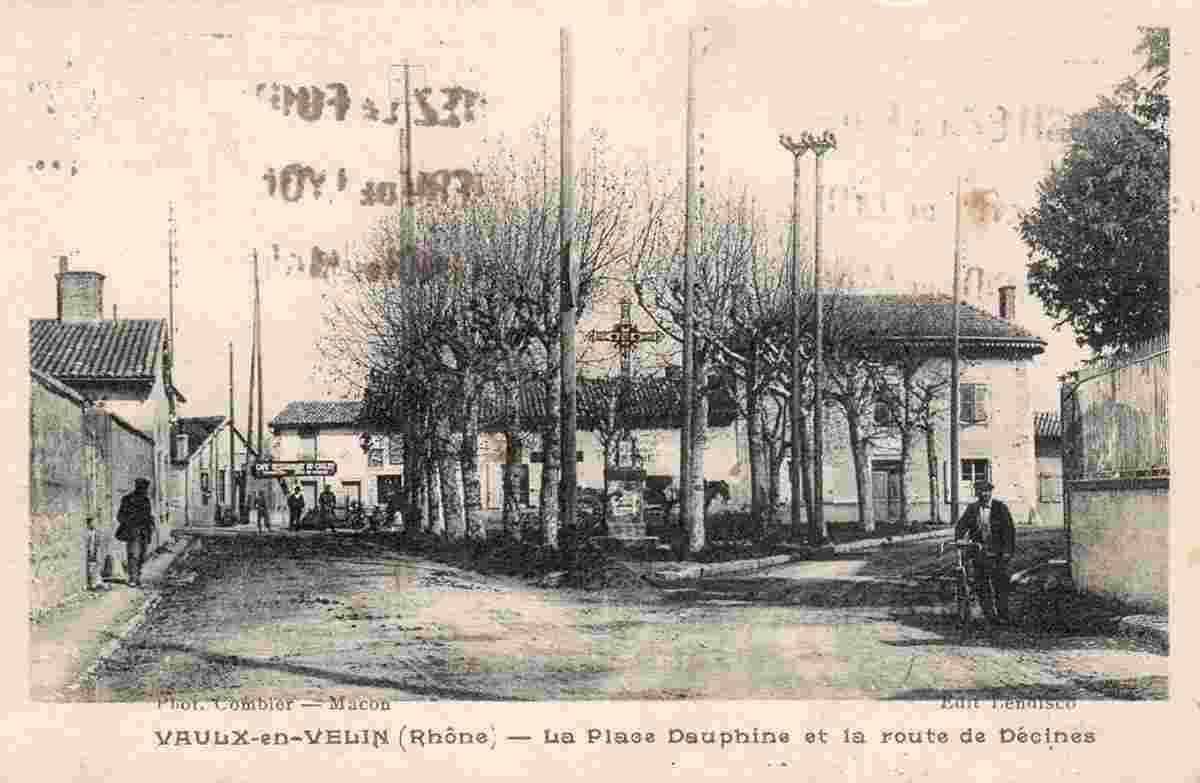 Vaulx-en-Velin. La Place Dauphine et la Route de Décines, 1927