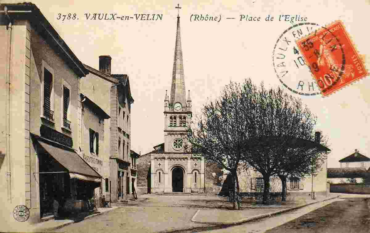 Vaulx-en-Velin. Place de l'Eglise, 1919