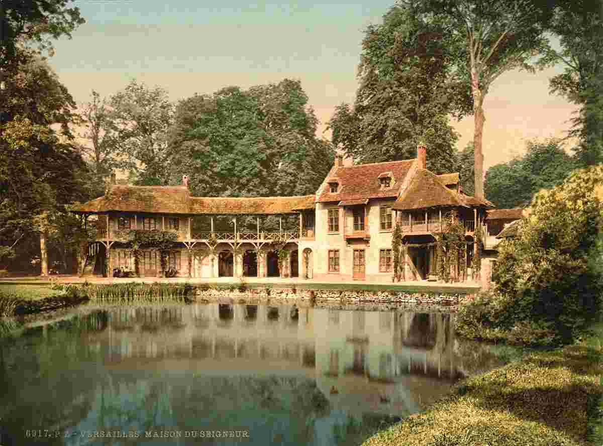 Versailles. Parc du Petit Trianon, Maison du Seigneur, 1890