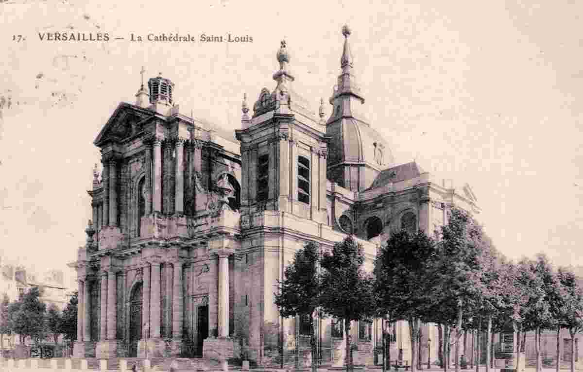 Versailles. La Cathédrale Saint Louis, 1913