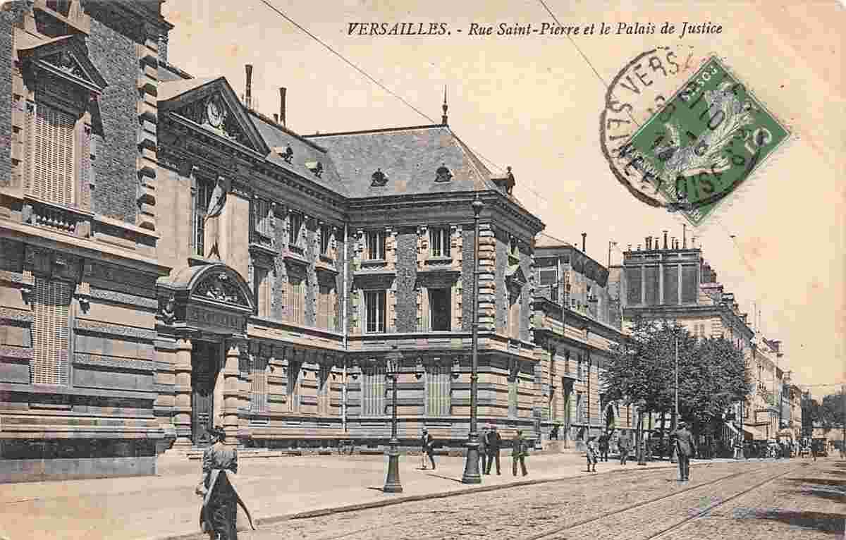 Versailles. Palais de Justice sur Rue Saint-Pierre